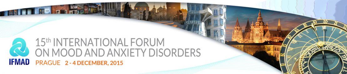 15th International Forum on Mood and Anxiety Disorders (IFMAD 2015)