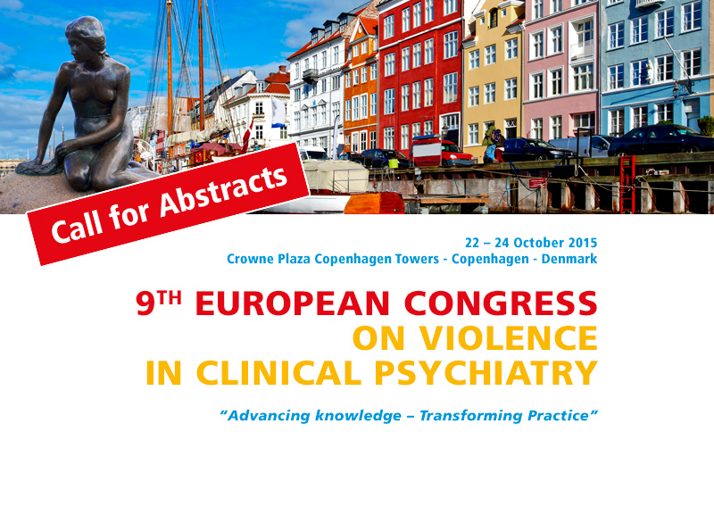 9th European Congress on Violence in Clinical Psychiatry. Call for abstracts
